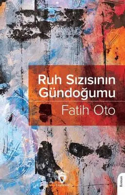 Ruh Sızısının Gündoğumu - Roman | Avrupa Kitabevi