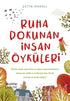 Ruha Dokunan İnsan Öyküleri - Öykü Kitapları | Avrupa Kitabevi