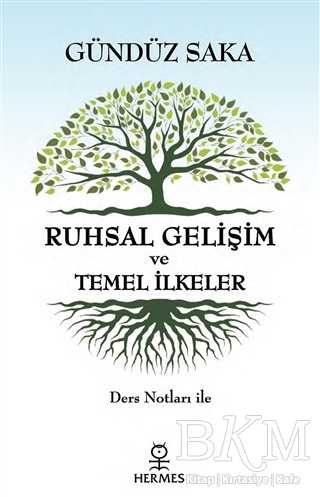 Ruhsal Gelişim ve Temel İlkeler - Kişisel Gelişim Kitapları | Avrupa Kitabevi