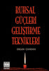 Ruhsal Güçleri Geliştirme Teknikleri -  | Avrupa Kitabevi