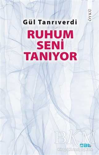 Ruhum Seni Tanıyor - Türk Edebiyatı Romanları | Avrupa Kitabevi