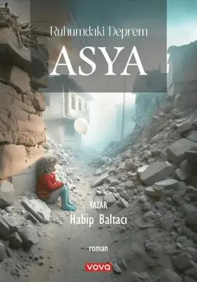 Ruhumdaki Deprem Asya - Roman | Avrupa Kitabevi