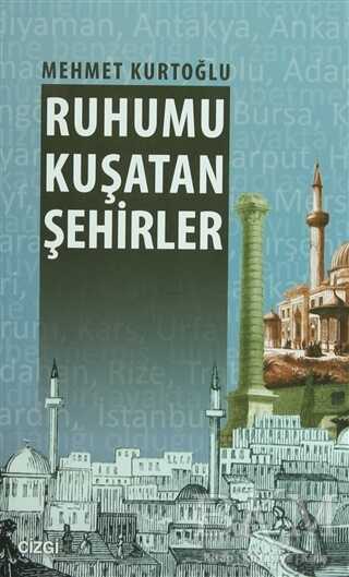 Ruhumu Kuşatan Şehirler - Türk Edebiyatı Romanları | Avrupa Kitabevi