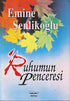RUHUMUN PENCERESİ - Türk Edebiyatı Romanları | Avrupa Kitabevi