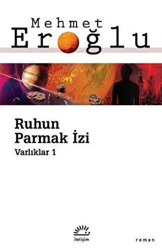 Ruhun Parmak İzi - Varlıklar 1 - Roman | Avrupa Kitabevi