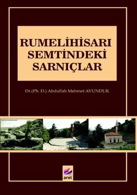 Rumelihisarı Semtindeki Sarnıçlar - Anlatı Kitapları | Avrupa Kitabevi