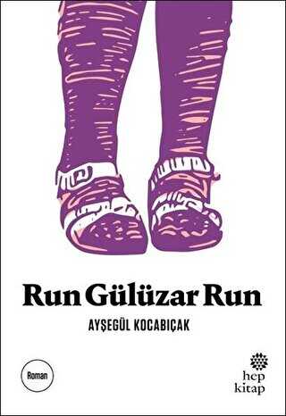 Run Gülüzar Run - Roman | Avrupa Kitabevi
