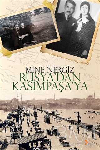 Rusya`dan Kasımpaşa`ya - Türk Edebiyatı Romanları | Avrupa Kitabevi