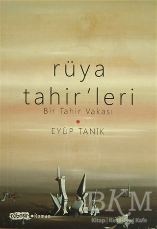 Rüya Tahir`leri - Roman | Avrupa Kitabevi