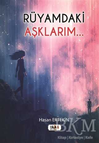 Rüyamdaki Aşklarım... - Roman | Avrupa Kitabevi