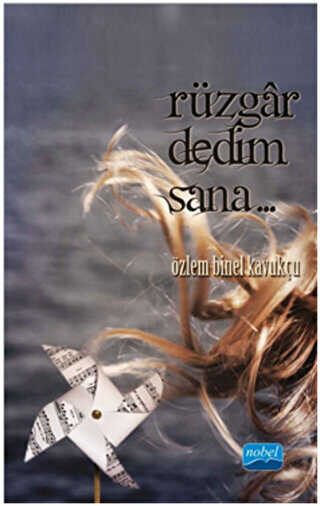 Rüzgar dedim sana…