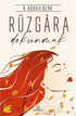 Rüzgara Dokunmak - Roman | Avrupa Kitabevi