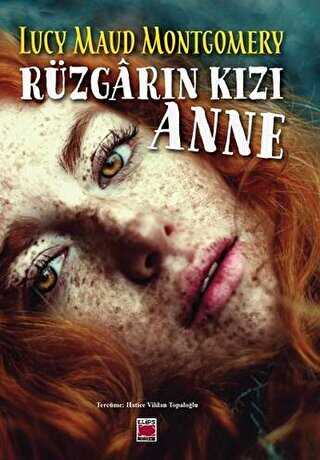 Rüzgarın Kızı Anne - Roman | Avrupa Kitabevi