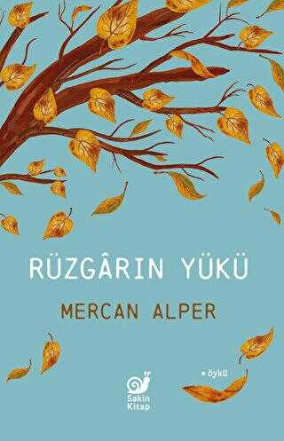 Rüzgarın Yükü - Öykü Kitapları | Avrupa Kitabevi