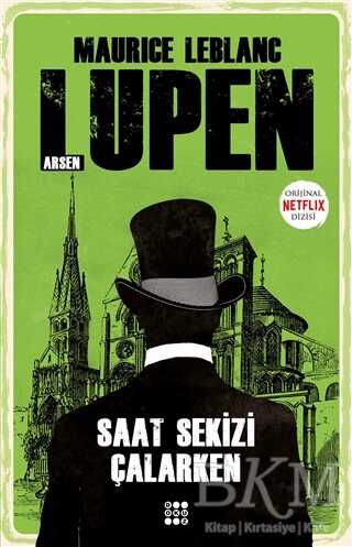 Saat Sekizi Çalarken - Arsen Lüpen - Roman | Avrupa Kitabevi