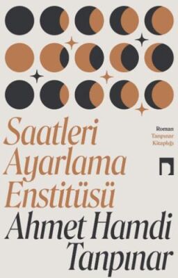 Saatleri Ayarlama Enstitüsü - Roman | Avrupa Kitabevi