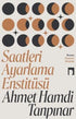 Saatleri Ayarlama Enstitüsü - Roman | Avrupa Kitabevi