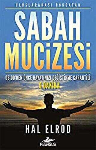 Sabah Mucizesi 08.00’den Önce Hayatınızı Değiştirme Garantili 6 Dakika - Kişisel Gelişim Kitapları | Avrupa Kitabevi