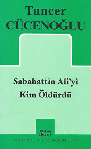 Sabahattin Ali’yi Kim Öldürdü - Senaryo Kitapları | Avrupa Kitabevi