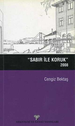 Sabır ile Koruk 2008 - Popüler Kültür Kitapları | Avrupa Kitabevi