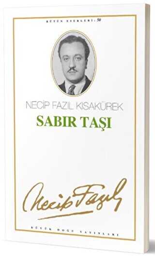 Sabır Taşı : 42 - Necip Fazıl Bütün Eserleri - Senaryo Kitapları | Avrupa Kitabevi