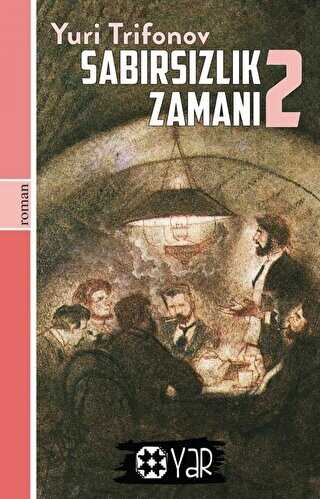 Sabırsızlık Zamanı 2 - Rus Edebiyatı | Avrupa Kitabevi