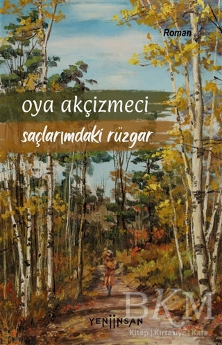 Saçlarımdaki Rüzgar - Roman | Avrupa Kitabevi