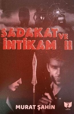 Sadakat Ve İntikam 2 - Roman | Avrupa Kitabevi