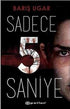 Sadece 5 Saniye - Roman | Avrupa Kitabevi