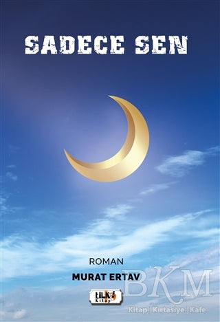 Sadece Sen - Roman | Avrupa Kitabevi