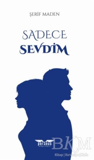 Sadece Sevdim - Roman | Avrupa Kitabevi