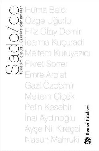 Sade-ce - Tüketim Olgusu Üzerine Denemeler - Denemeler | Avrupa Kitabevi