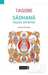 Sadhana - Hayatı Anlamak - Roman | Avrupa Kitabevi