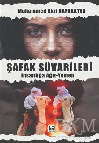 Şafak Süvarileri - Roman | Avrupa Kitabevi