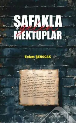 Şafakla Gelen Mektuplar - Anı Mektup ve Günlük Kitapları | Avrupa Kitabevi