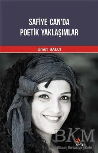 Safiye Can`da Poetik Yaklaşımlar - Biyografik ve Otobiyografik Kitaplar | Avrupa Kitabevi