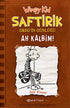 Ah Kalbim! - Saftirik Greg’in Günlüğü 7 -  | Avrupa Kitabevi