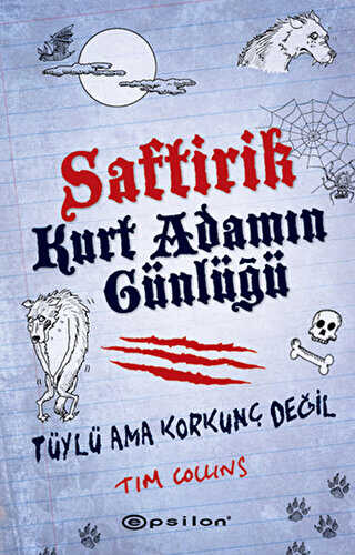 Saftirik Kurt Adamın Günlüğü - Tüylü Ama Korkunç Değil - Roman | Avrupa Kitabevi