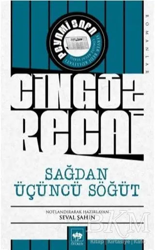 Sağdan Üçüncü Söğüt - Cingöz Recai - Roman | Avrupa Kitabevi