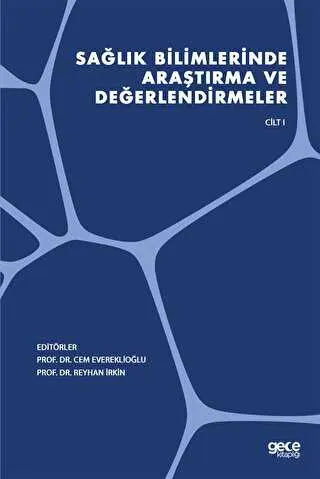 Sağlık Bilimlerinde Araştırma ve Değerlendirmeler Cilt 1 -  | Avrupa Kitabevi