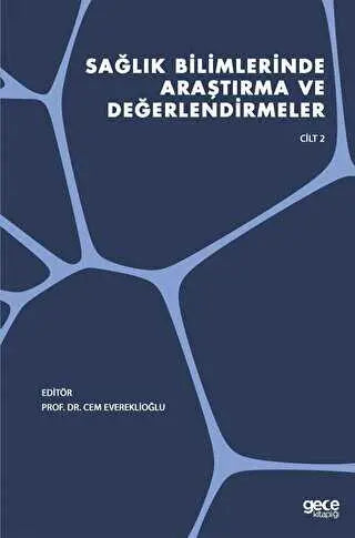 Sağlık Bilimlerinde Araştırma ve Değerlendirmeler Cilt 2 -  | Avrupa Kitabevi