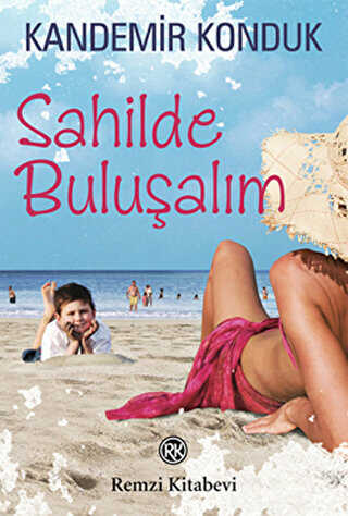 Sahilde Buluşalım - Türk Edebiyatı Romanları | Avrupa Kitabevi