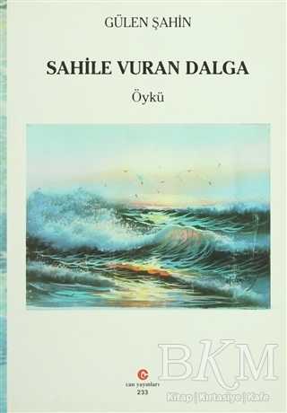 Sahile Vuran Dalga - Türk Edebiyatı Romanları | Avrupa Kitabevi