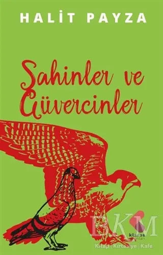 Şahinler ve Güvercinler - Roman | Avrupa Kitabevi