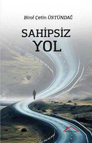 Sahipsiz Yol - Öykü Kitapları | Avrupa Kitabevi