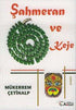 Şahmeran ve Keje - Türk Edebiyatı Romanları | Avrupa Kitabevi