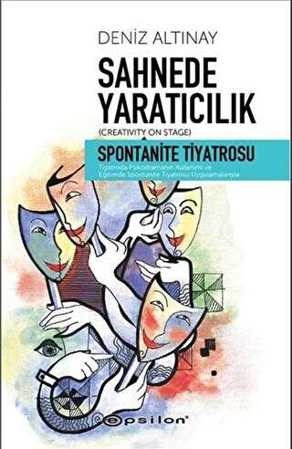 Sahnede Yaratıcılık - Spontanite Tiyatrosu -  | Avrupa Kitabevi