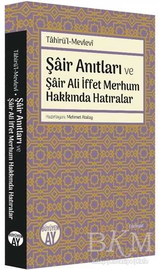 Şair Anıtları ve Şair Ali İffet Merhum Hakkında Hatıralar - Anı Mektup ve Günlük Kitapları | Avrupa Kitabevi