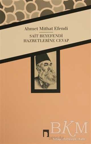 Sait Beyefendi Hazretlerine Cevap - Eleştiri İnceleme ve Kuram Kitapları | Avrupa Kitabevi