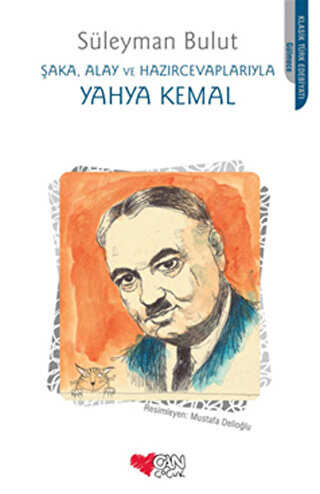 Şaka, Alay ve Hazırcevaplarıyla Yahya Kemal - Türk Edebiyatı Romanları | Avrupa Kitabevi